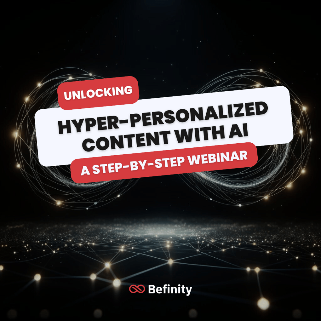 Unlock Hyper-Personalized Content with AI: Step-by-Step Webinar
